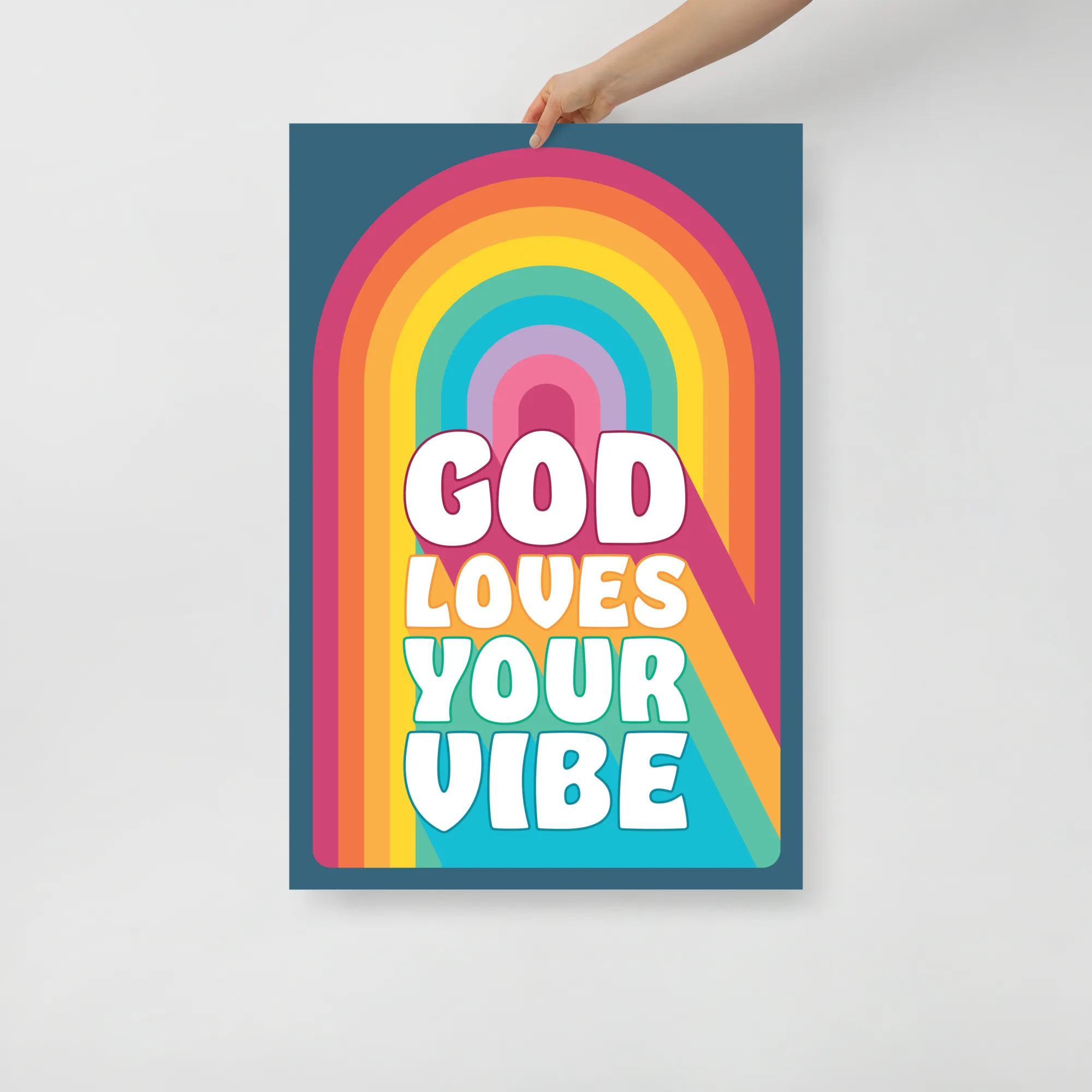 "God Loves Your Vibe" Poster Print